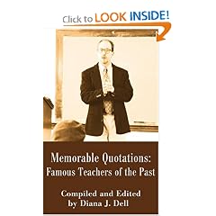Memorable Quotations: Famous Teachers of the Past