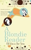 A Blondie Reader: Old Wine In New Verses