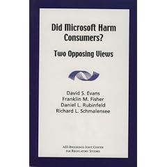 Did Microsoft Harm Consumers?: Two Opposing Views