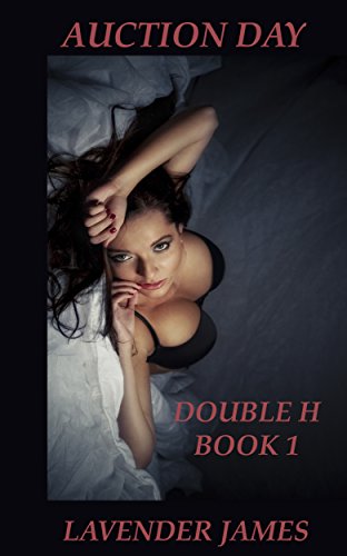 AUCTION DAY (DOUBLE H DAIRY Book 1)