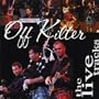 Off Kilter the Live Tracks