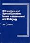 Bilingualism and Special Education: Issues in Assessment and Pedagogy