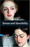 Oxford Bookworms Library Level 5 Sense and Sensibility: Level 5 Sense and Sensibility (Oxford Bookworms)
