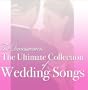 The Ultimate Collection Of Wedding Songs