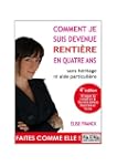Comment je suis devenue renti�re en q...