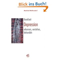 Depressionen erkennen, verstehen, behandeln. Ratschlag.