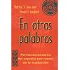 En otras palabras: Perfeccionamiento del espa�ol por medio de la traducci�n (Spanish Edition)