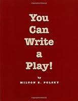 You Can Write a Play!