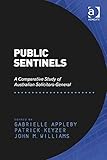 Public sentinels : a comparative study of Australian solicitors-general