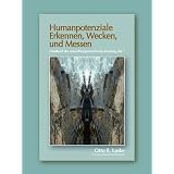 Humanpotenziale Erkennen, Wecken Und Messenvon "Otto E. Laske"
