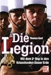 Die Legion: Mit dem 2e Rep in den Kri...