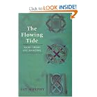 The Flowing Tide: More Irish Set Dancing by Pat Murphy
