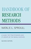 Handbook of Research Methods: A Guide for Practitioners and Students in the Social Sciences