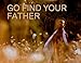 Go Find Your Father/A Famous Blues