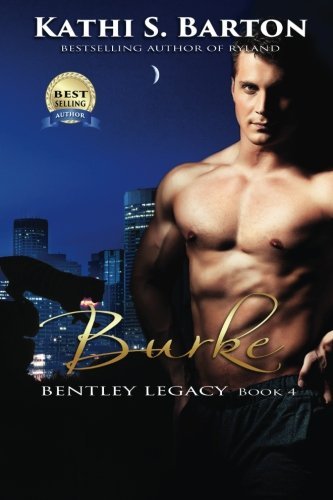 Burke: Bentley Legacy (Volume 4)