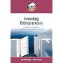 Inventing Entrepreneurs: Technology Innovators and their Entrepreneurial Journey