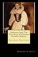 Infamous Lady: The True Story of Countess Erzs&eacute;bet B&aacute;thory: Second Edition