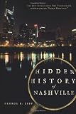 Hidden History of Nashville (TN)