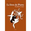 Le Livre de Pierre : Psychisme et cancer