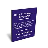 Story Structure -- Demystified