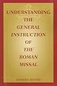 Understanding the General Instruction of the Roman Missal