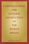 Understanding the General Instruction of the Roman Missal
