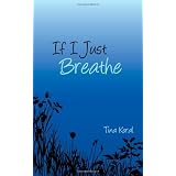 If I Just Breathe
