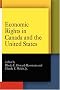 Economic Rights in Canada and the United States (Pennsylvania Studies in Human Rights) Economic Rights in Canada and the United States (Pennsylvania Studies in Human Rights)