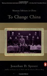Image of To Change China: Western Advisers in China