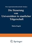 ISBN 9783824405947 product image for Die Steuerung von Universitäten in staatlicher Trägerschaft: Eine organisationst | upcitemdb.com