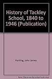 The history of Tackley School (1840 to 1946)