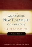 Romans 1-8: New Testament Commentary (Macarthur New Testament Commentary Serie)