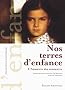 Nos terres d'enfance - L'Arm�nie des souvenirs