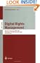 Digital Rights Management: ACM CCS-9 Workshop, DRM 2002, Washington, DC, USA, November 18, 2002, Revised Papers (Lecture Notes in Computer Science)