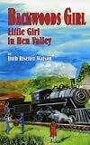 Backwoods Girl: Little Girl in Hen Valley