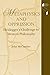 Metaphysics and Oppression: Heidegger's Challenge to Western Philosophy (Studies in Continental Thought)