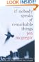 If Nobody Speaks of Remarkable Things