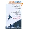 If Nobody Speaks of Remarkable Things