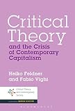 Critical theory and the crisis of Contemporary Capitalism :