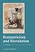 Romanticism and Revolution: A Reader