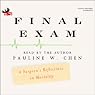 Final Exam: A Surgeon's Reflections on Mortality