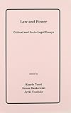 Law and power : critical and socio-legal essays