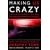 Making Us Crazy: DSM - The Psychiatric Bible and the Creation of Mental Disorders (Psychology/self-help)