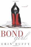 Bond Girl: A Novel