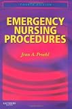 Emergency Nursing Procedures