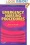 Emergency Nursing Procedures, 4e (Proehl, Emergency Nursing Procedures)