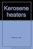 Kerosene heaters