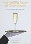 The Healing Power of Champagne: History, Traditions, Biology and Diet