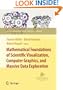 Mathematical Foundations of Scientific Visualization, Computer Graphics, and Massive Data Exploration (Mathematics and Visualization)
