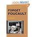 Forget Foucault (Semiotext(e) / Foreign Agents)